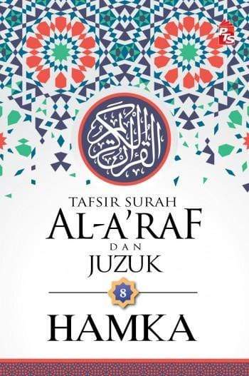 Tafsir Surah Al-A’raf dan Juzuk 8