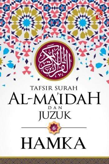 Tafsir Surah Al-Ma’idah dan Juzuk 6
