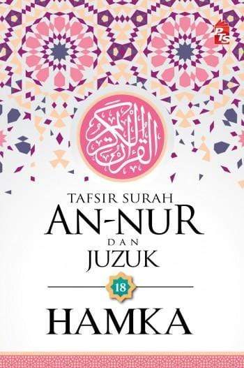 Tafsir Surah An-Nur dan Juzuk 18