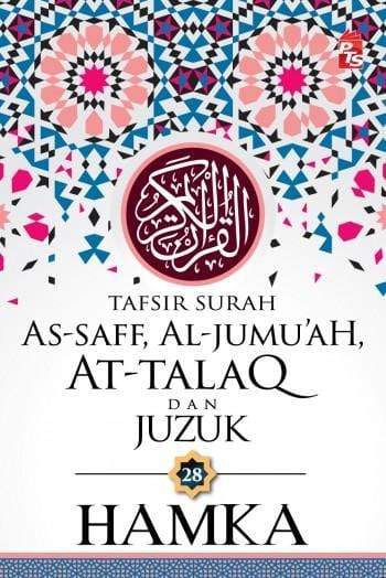 Tafsir Surah As-Saff, Al-Jumu’ah, At-Talaq dan Juzuk 28