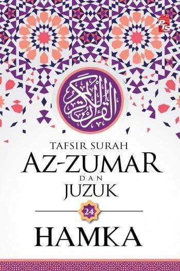 Tafsir Surah Az-Zumar dan Juzuk 24