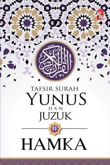 Tafsir Surah Yunus dan Juzuk 11