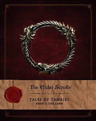 Tales of Tamriel - Book 1: The Land (HB)