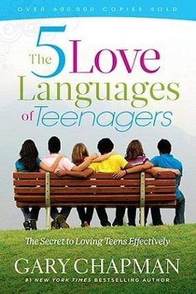 The 5 Love Languages of Teenagers
