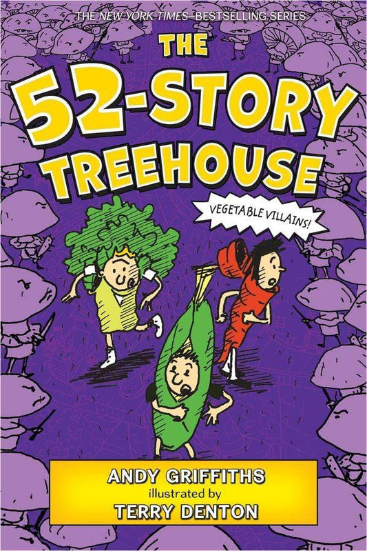THE 52 STORY TREEHOUSE:VEGETABLES VILLIANS