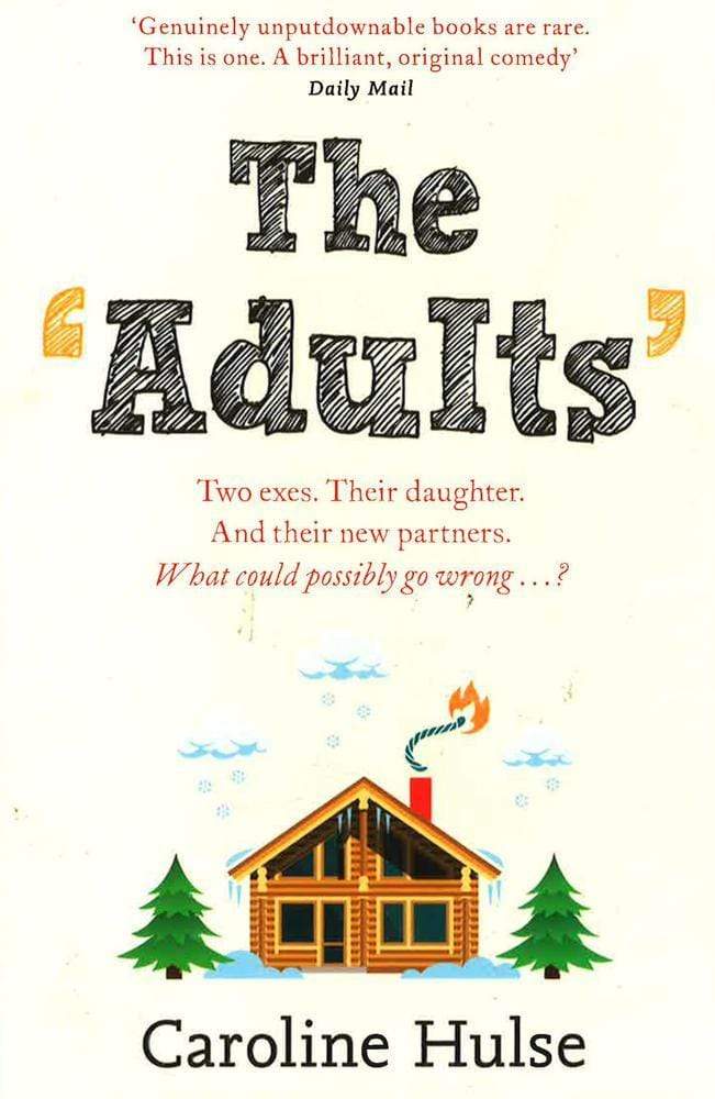 The Adults: A Novel