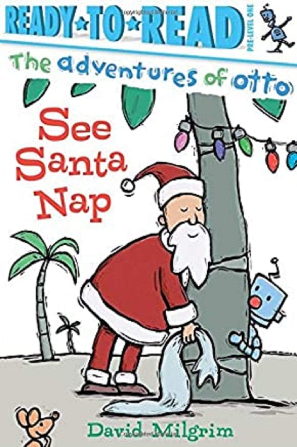 THE ADVENTURES OF OTTO " SEE SANTA SNAP"