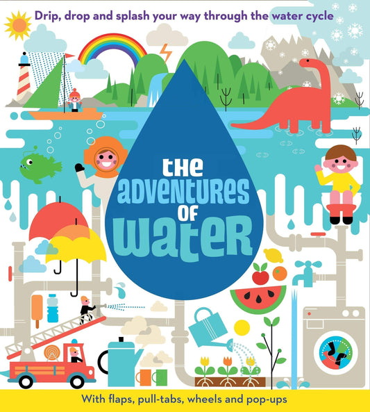 THE ADVENTURES OF WATER