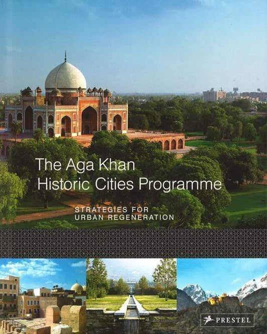 The Aga Khan Historic Cities Programme (Hb)