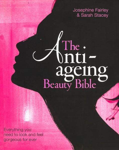 The Anti-Ageing Beauty Bible (Hb)