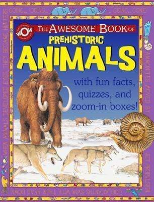 The Awesome Book Of Prehistoric Animals