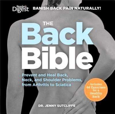 The Back Bible: Banish Back Pain Naturally