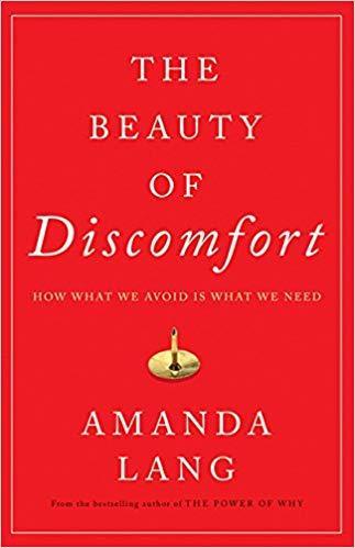 The Beauty Of Discomfort: How What We Avoid Is What We Need