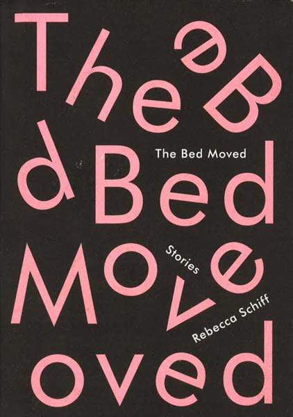 The Bed Moved: Stories