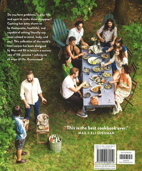 The Best Cookbook Ever: With Recipes So Deliciously Awesome, Your Life Will Change Forever