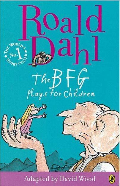 The BFG: Plays for Children