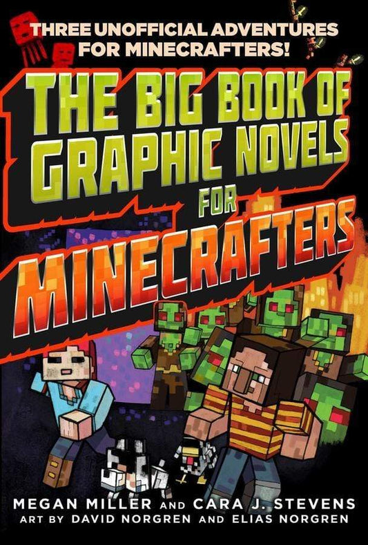 THE BIG BOOK OF GRAPHIC NOVELS FOR MINECRAFTERS