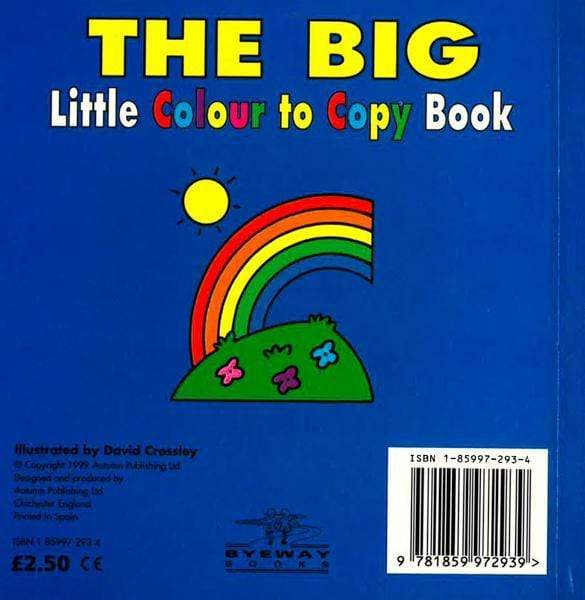 The Big Little Colour To Copy Book