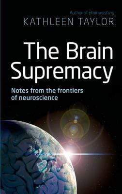 The Brain Supremacy