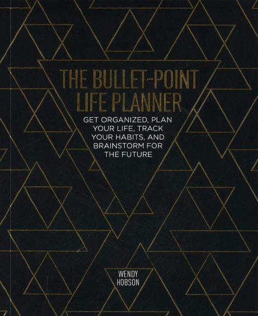 The Bullet-Point Life Planner