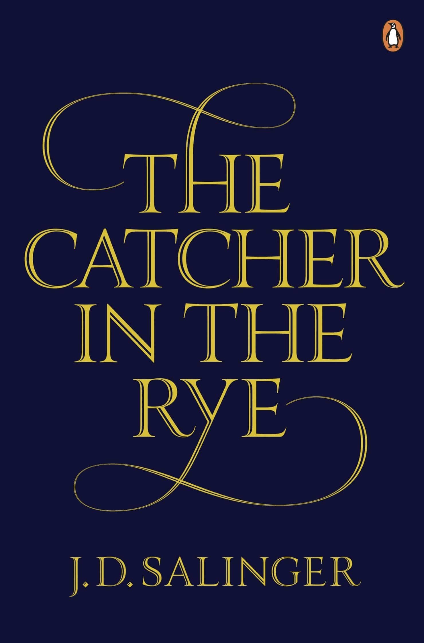 The Catcher In The Rye By J. D. Salinger