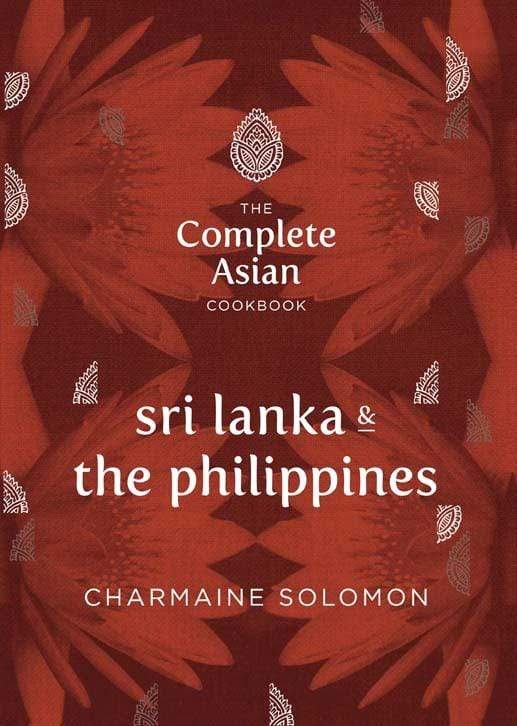 The Complete Asian Cookbook Series: Sri Lanka And The Philippines (HB)