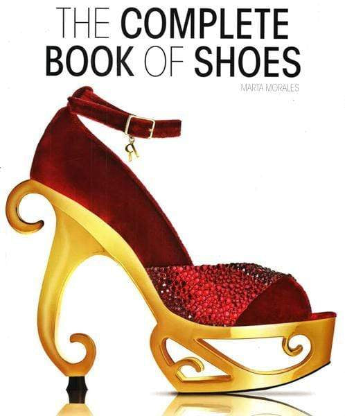 The Complete Book Of Shoes (Hb)