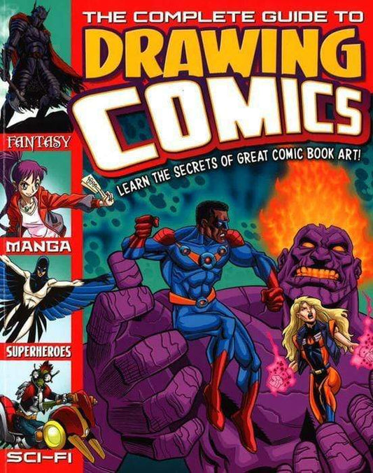 The Complete Guide To Drawing Comics