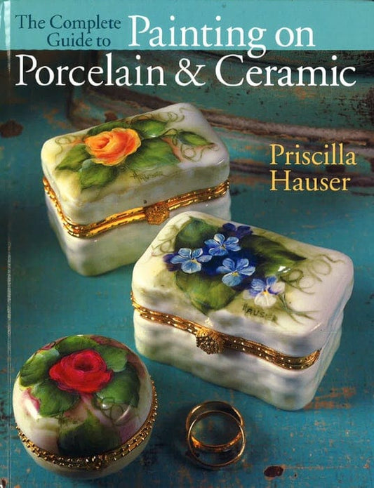 The Complete Guide To Painting On Porcelain & Ceramic