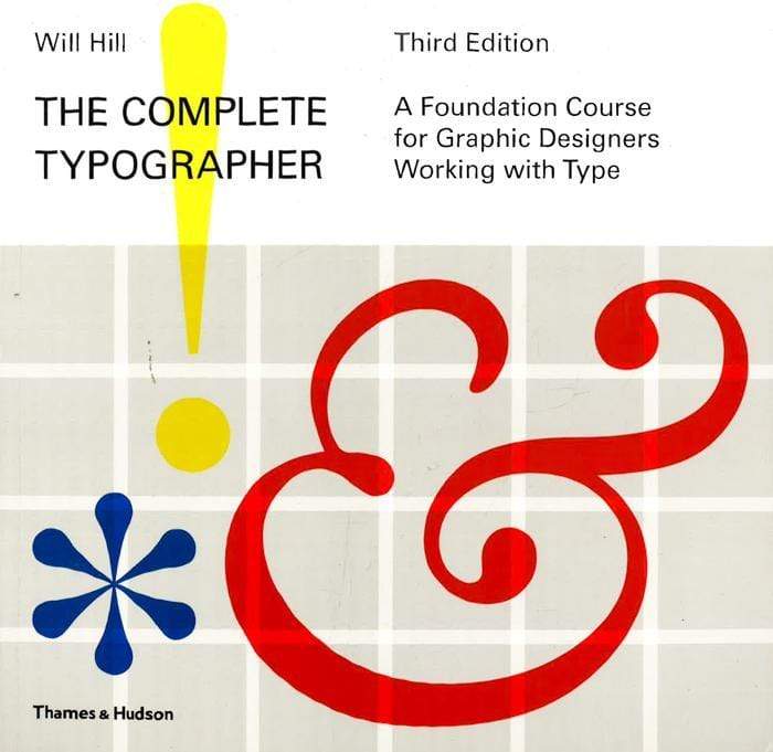 The Complete Typographer (Third Edition)