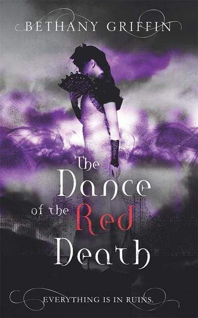 The Dance of the Red Death (The Masque of the Red Death #2)