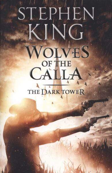 The Dark Tower V: Wolves of the Calla: (Volume 5)