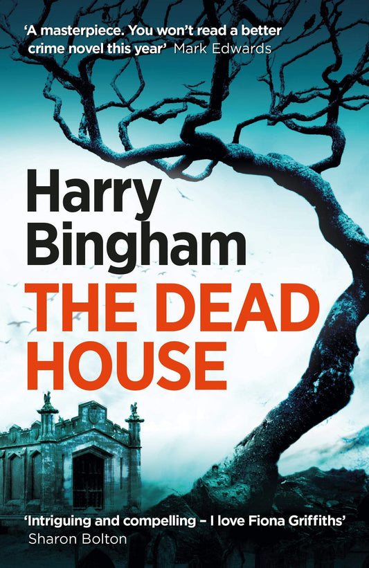 THE DEAD HOUSE: FIONA GRIFFITHS CRIME THRILLER SERIES BOOK 5