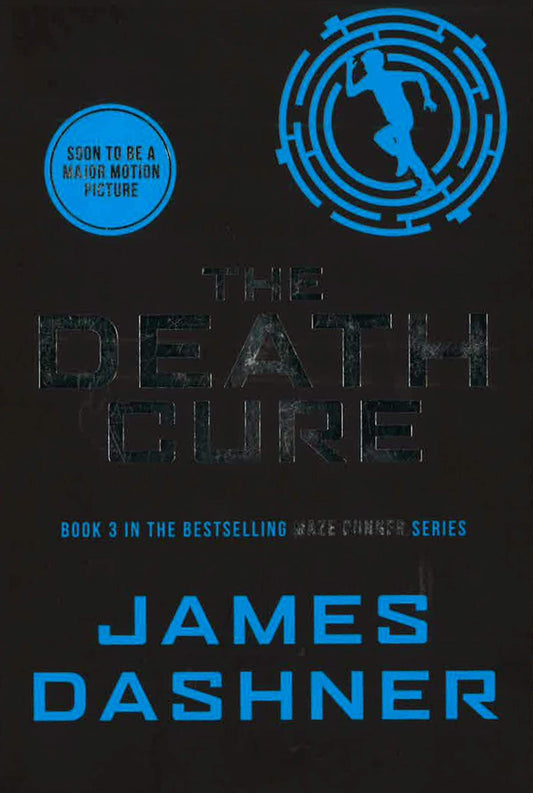 The Death Cure (The Maze Runner Series) Book 3