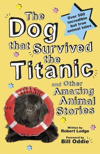 The Dog That Survived the Titanic (HB)
