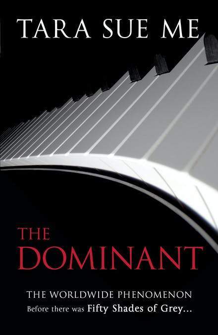THE DOMINANT (THE SUBMISSIVE TRILOGY #2)