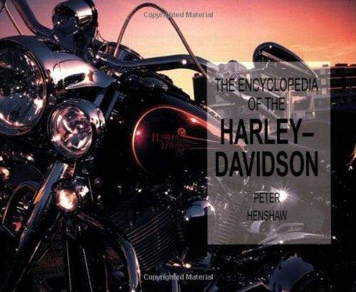 The Encyclopedia Of The Harley-Davidson