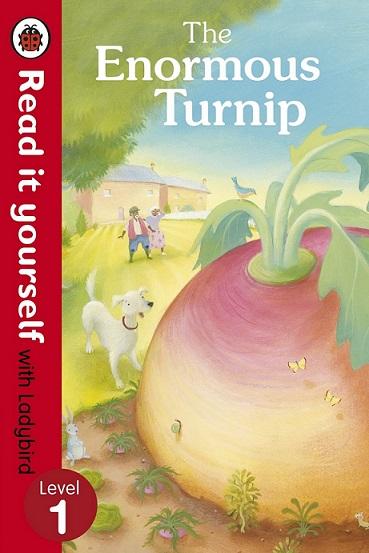 The Enormous Turnip - Read it Yourself with Ladybird (Level 1)