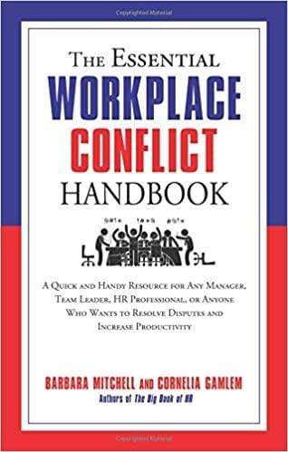 THE ESSENTIAL WORKPLACE CONFLICT HANDBOOK
