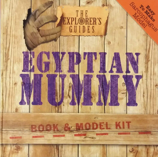 The Explorers Guides: Egyptian Mummy