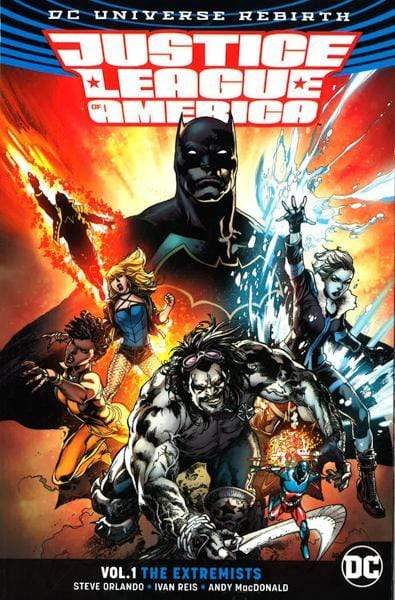 The Extremists (Justice League Of America Rebirth, Volume 1)
