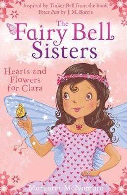 The Fairy Bell Sisters Hearts And Flowers For Clara