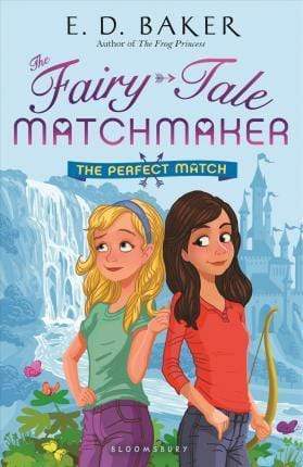 The Fairy Tale Match Maker: The Perfect Match