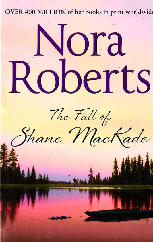 The Fall Of Shane Mackade (The Mackade Brothers, Book 4)