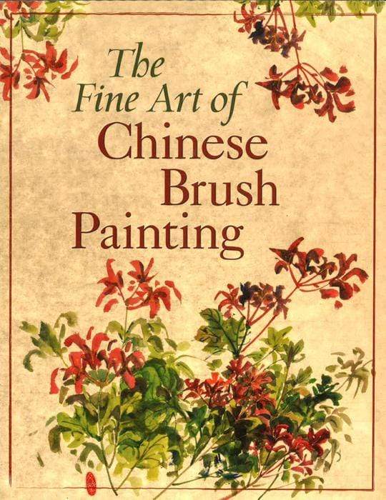 The Fine Art Of Chinese Brush Painting