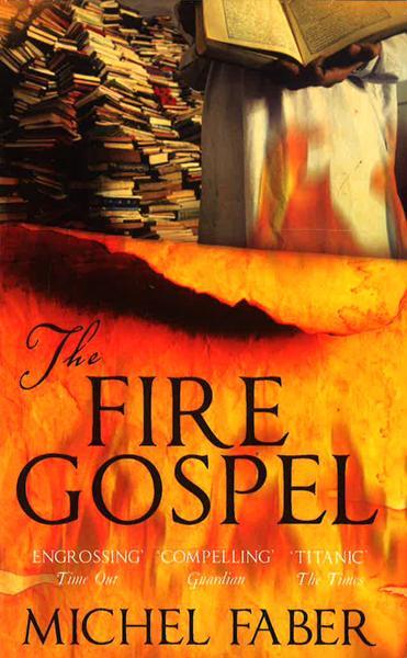 The Fire Gospel