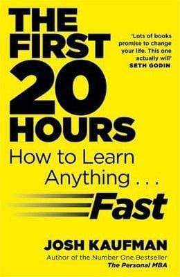 The First 20 Hours (How To Learn Anything ... Fast)
