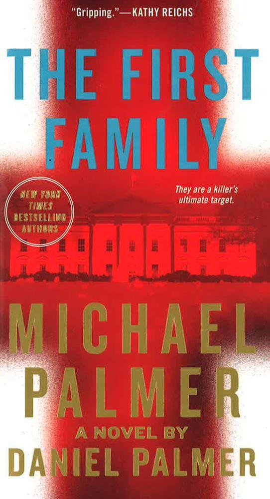 The First Family: A Novel