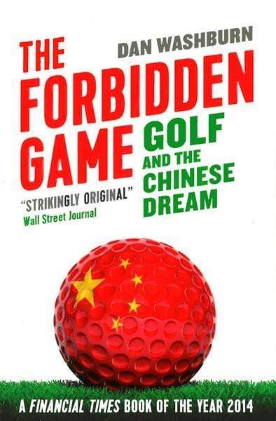 The Forbidden Game: Golf And The Chinese Dream