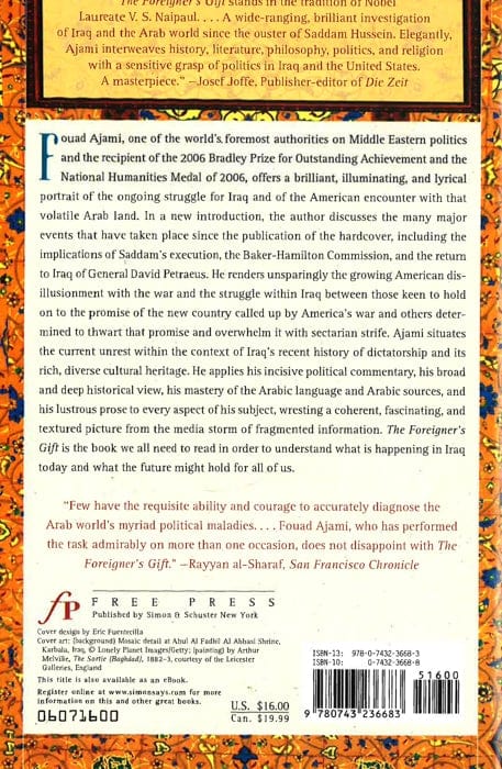 The Foreigner's Gift: The Americans, The Arabs, And The Iraqis In Iraq